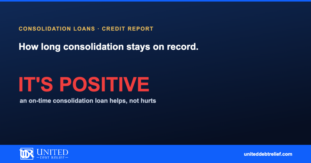 How long does debt consolidation stay on your record, its impact on your credit history | United Debt Relief
